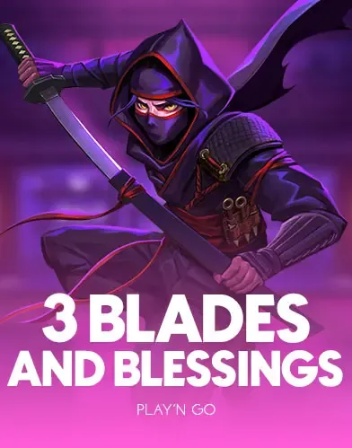 3 Blades & Blessings - BOYBET168