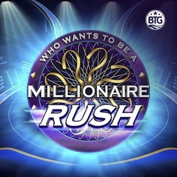 Bigtime : Millionaire Rush - BOYBET168