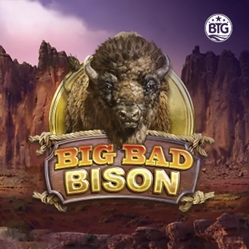 Bigtime : Big Bad Bison - BOYBET168
