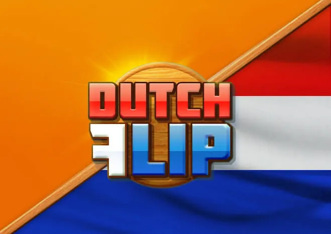 Dutch Flip - BOYBET168